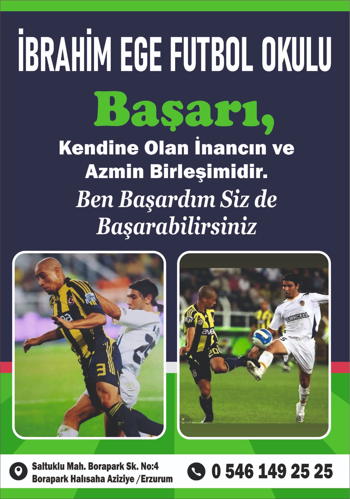 İbrahim Ege Futbol Okulu Erzurum’da Kapılarını Açtı: “Yetenekler Kaybolmayacak”